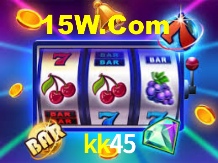 kk45 bet